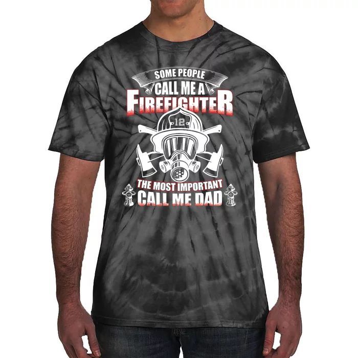 Fathers Day Gift For Firefighter Dad Fireman Tie-Dye T-Shirt