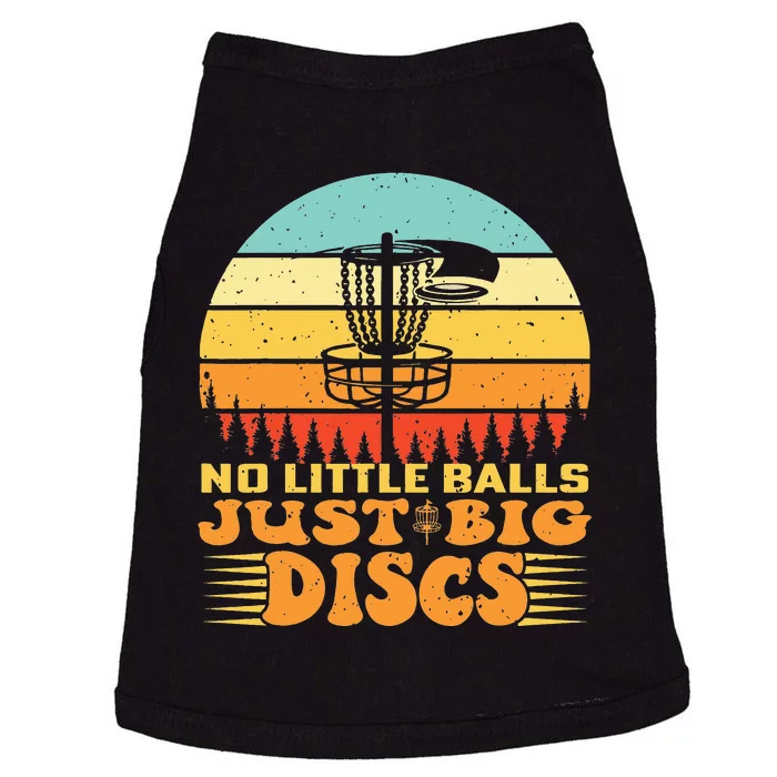 Funny Disc Golf Player Joke I No Little Balls Just Big Discs Doggie Tank