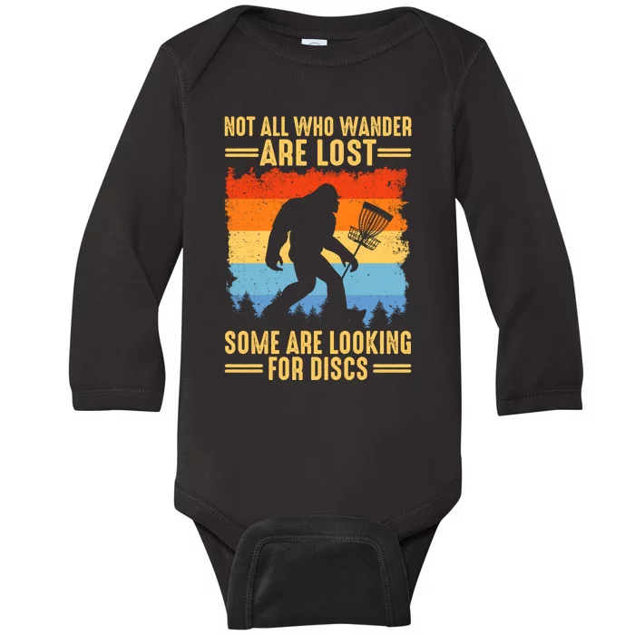 Funny Disc Golf Art For Bigfoot Lovers Not All Who Wander Are Lost Baby Long Sleeve Bodysuit