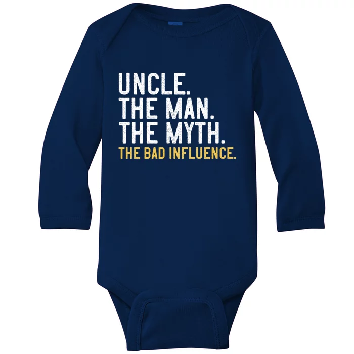 Father's Day Gift Uncle The The Myth The Bad Influence Gift Baby Long Sleeve Bodysuit