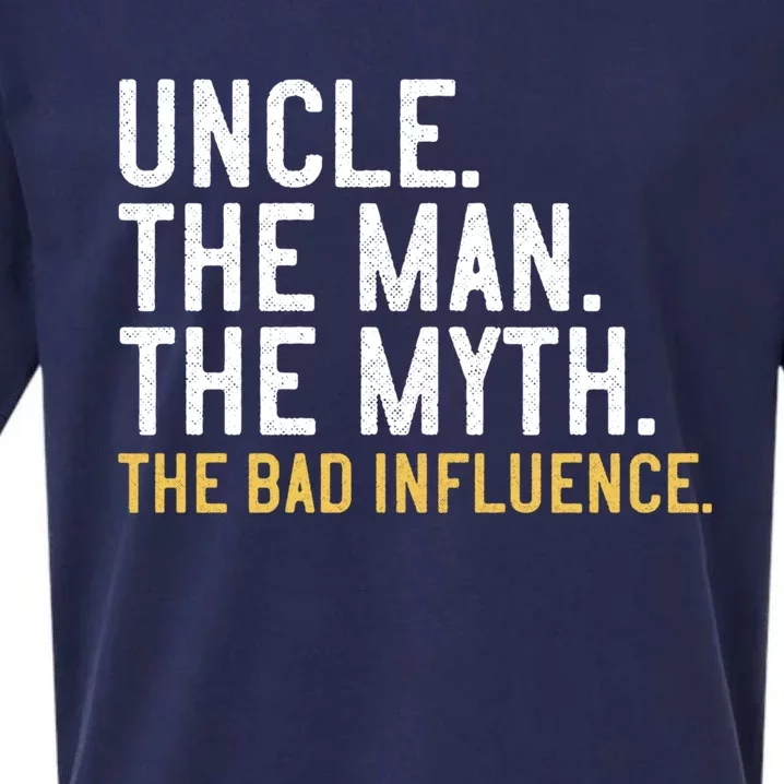 Father's Day Gift Uncle The The Myth The Bad Influence Gift Sueded Cloud Jersey T-Shirt