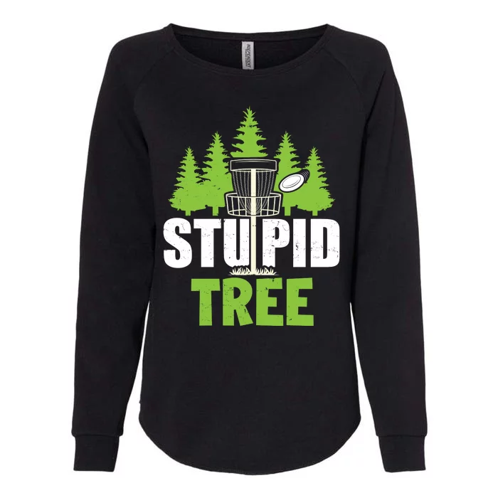 Funny Disc Golf Stupid Tree Womens California Wash Sweatshirt