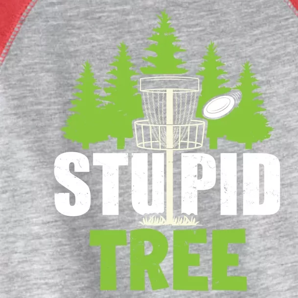 Funny Disc Golf Stupid Tree Toddler Fine Jersey T-Shirt