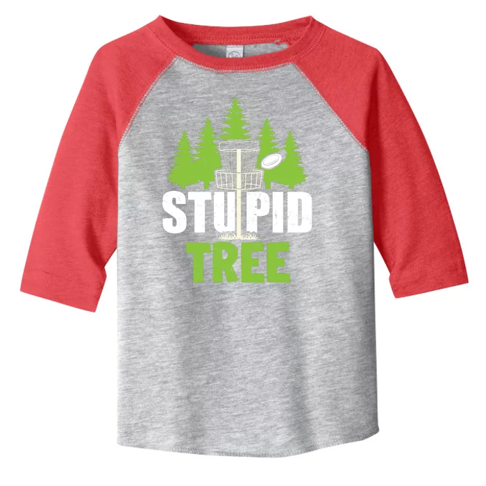 Funny Disc Golf Stupid Tree Toddler Fine Jersey T-Shirt