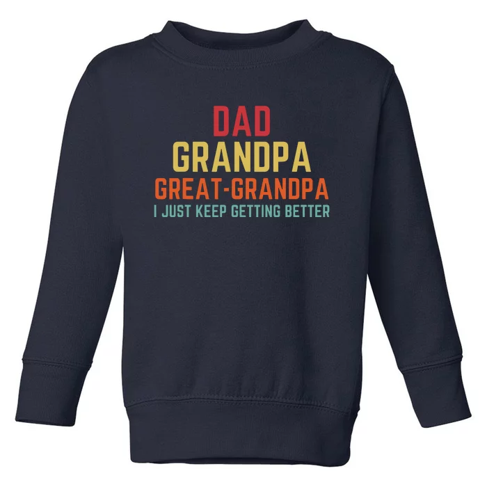 Fathers Day Gift From Grandkids Dad Grandpa Great Grandpa Toddler Sweatshirt