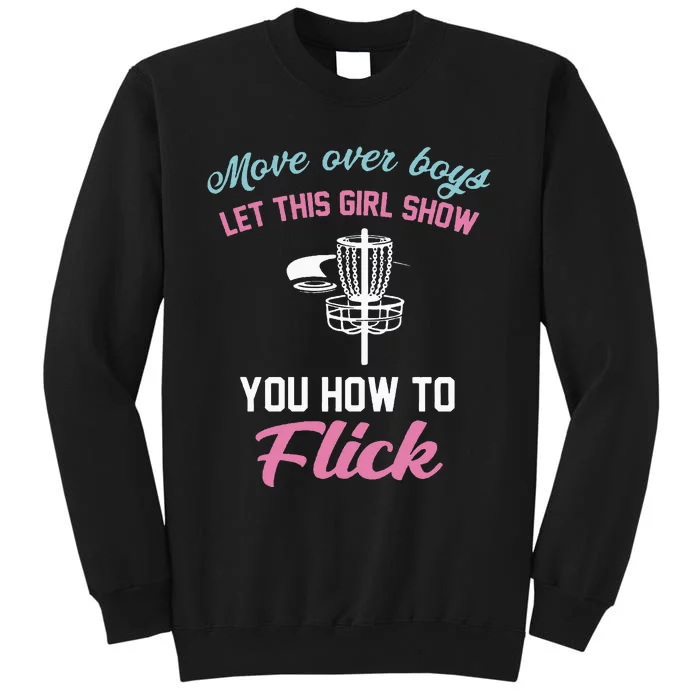 Funny Disc Golf Let This Show You How To Flick Sweatshirt