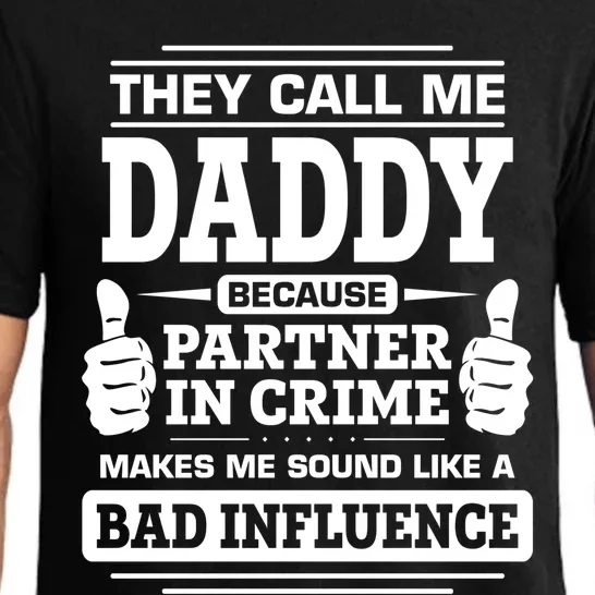 Family Daddy Gift Fathers Day They Call Me Daddy Cute Gift Pajama Set