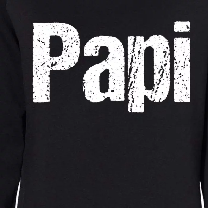 Fun Dad Gift Papi Hooded Gift Hispanic Spanish Gift Womens California Wash Sweatshirt