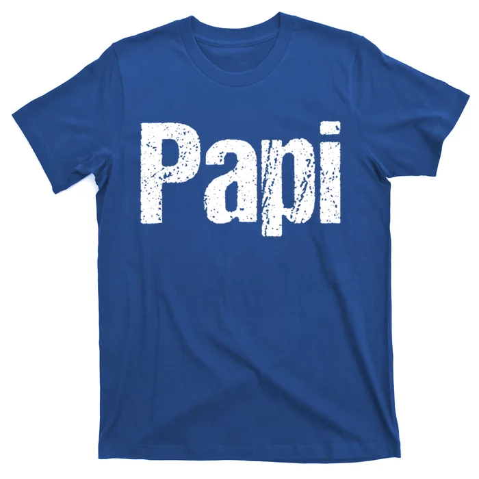 Fun Dad Gift Papi Hooded Gift Hispanic Spanish Gift T-Shirt