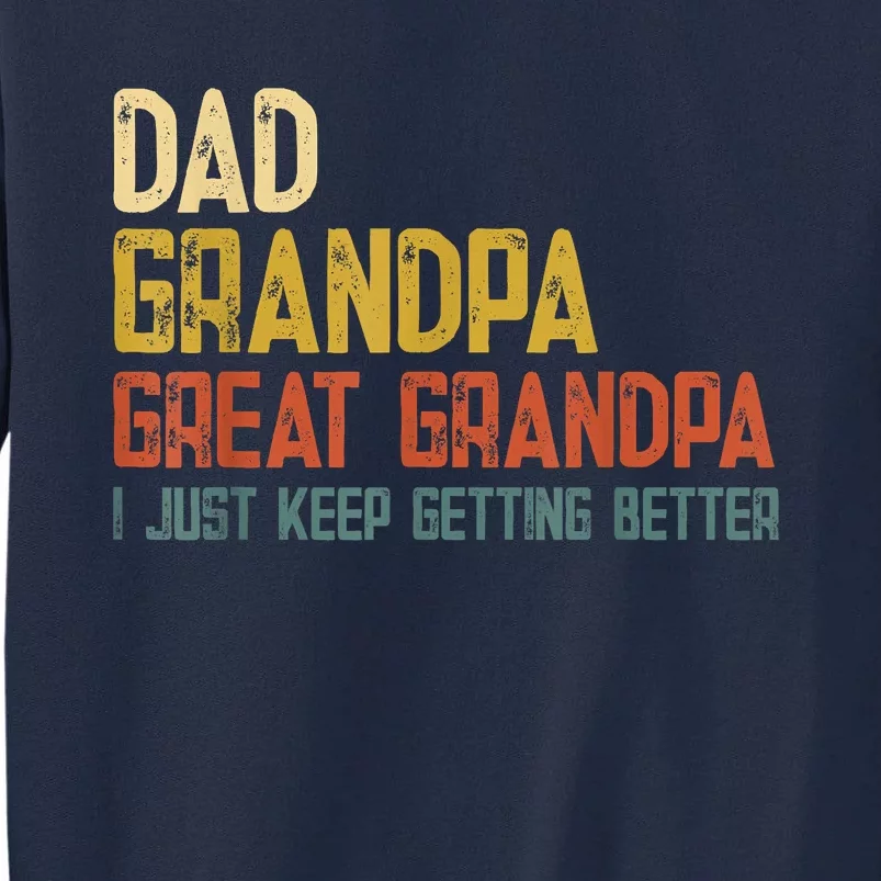 Fathers Day Gift From Grandkids Dad Grandpa Great Grandpa Tall Sweatshirt