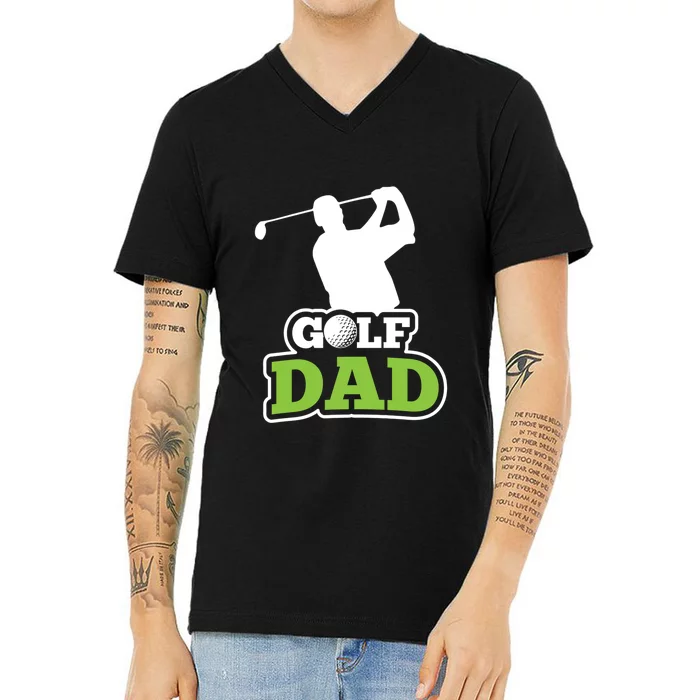 Father's Day Golf Golf Player Golf Dad Golf Lover Birthday Gift For Dad V-Neck T-Shirt