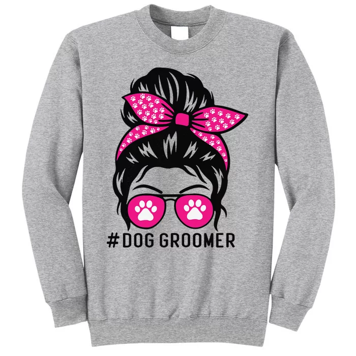 Funny Dog Groomer Grooming Pet Stylist Lady Tall Sweatshirt