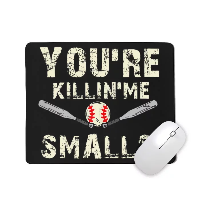 Funny Dad Gift You're Killing Me Smalls Dad And Child Mousepad