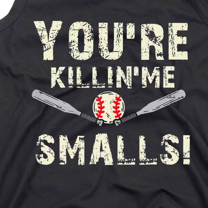 Funny Dad Gift You're Killing Me Smalls Dad And Child Tank Top