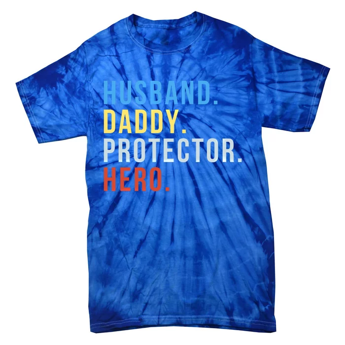 Fathers Day Gift Husband Daddy Protector Hero Gift Tie-Dye T-Shirt