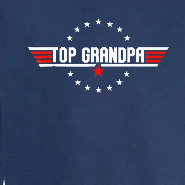 Fathers Day Gift Grandpa Gift From Son Daughter Grandkids Garment-Dyed Sweatshirt