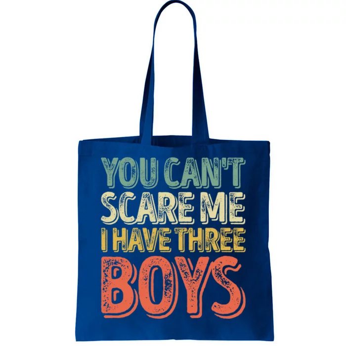 Fathers Day Gift You Cant Scare Me I Have Three Meaningful Gift Tote Bag