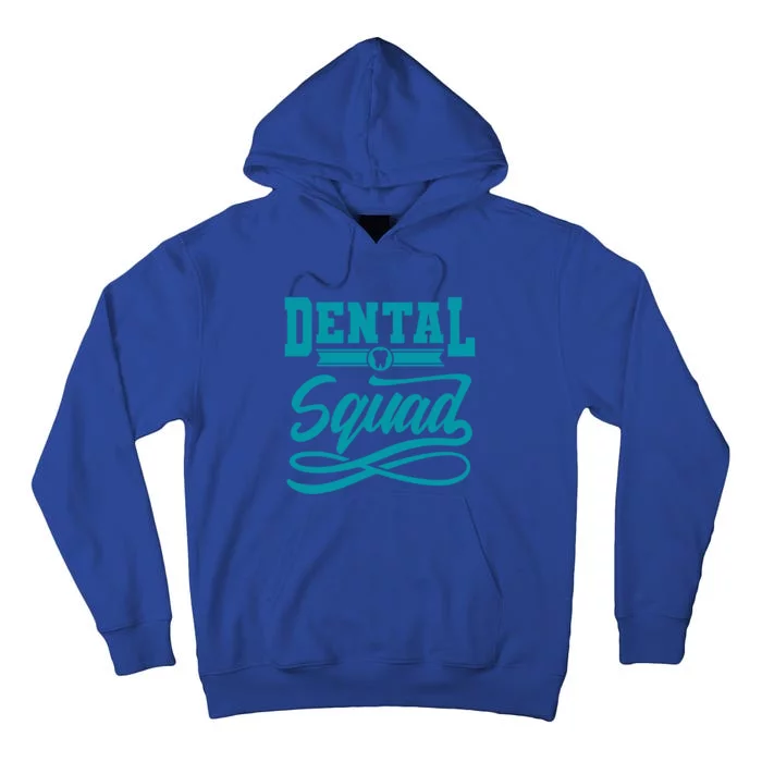 Funny Dentist Gift Tooth For Dental Assistant Dental Squad Gift Tall Hoodie