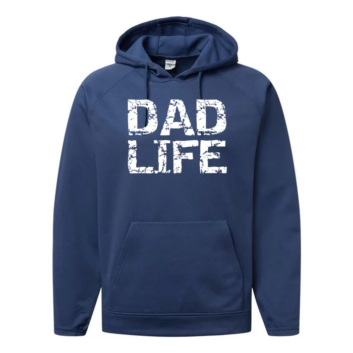 FatherS Day Gift For New Dads From Distressed Dad Life Gift Performance Fleece Hoodie