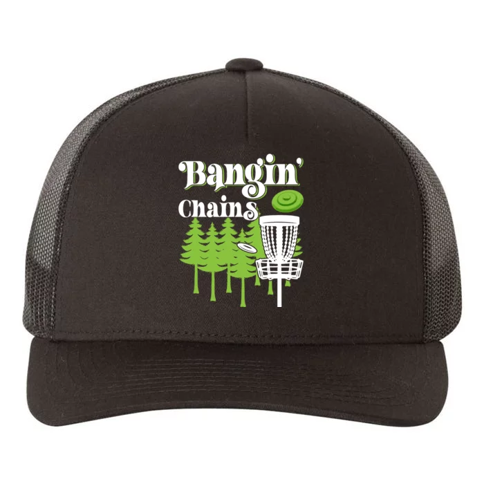 Funny Disc Golf Player Saying I Bangin' Chains Yupoong Adult 5-Panel Trucker Hat