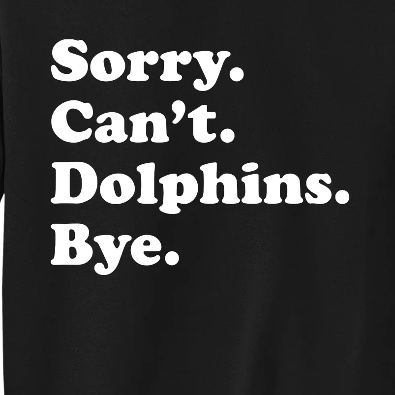 Funny Dolphin Gift For Or Sweatshirt