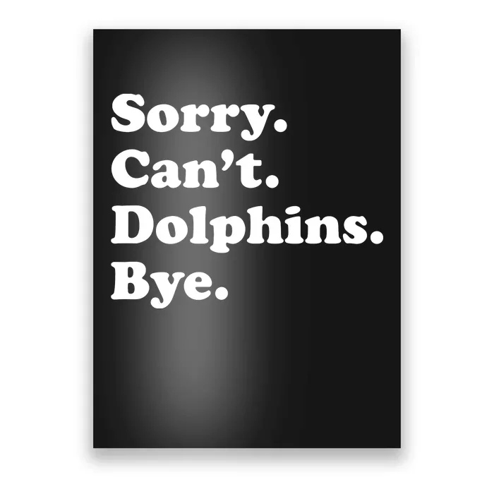 Funny Dolphin Gift For Or Poster