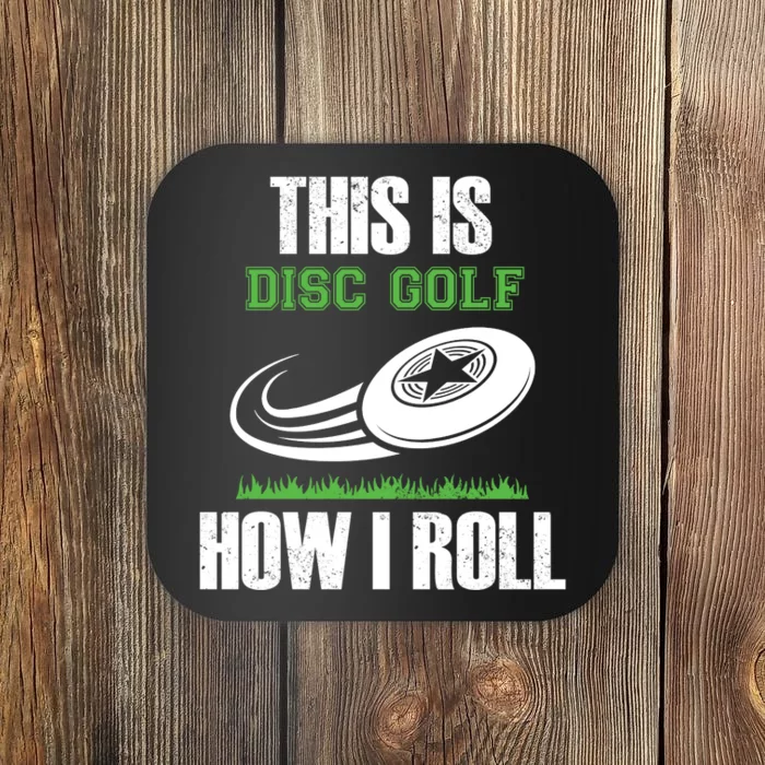 Funny Disc Golf Roller Disc Golfer Humor Coaster