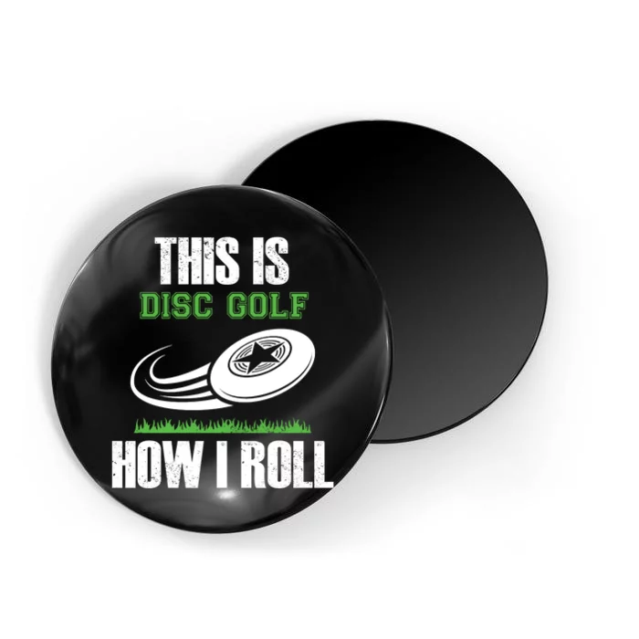 Funny Disc Golf Roller Disc Golfer Humor Magnet