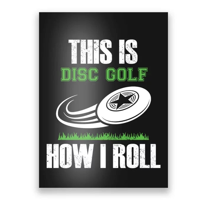 Funny Disc Golf Roller Disc Golfer Humor Poster