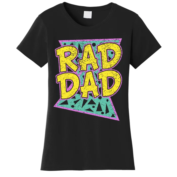 Fathers Day Gift For Daddy Rad Dad Women's T-Shirt