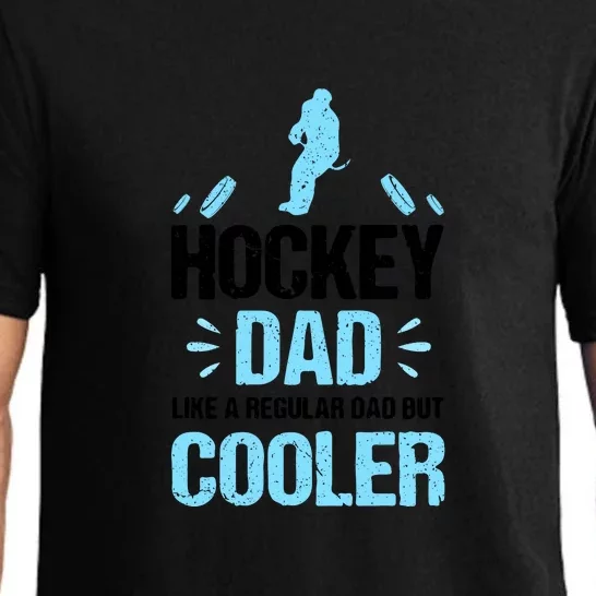 Father's Day Goalie Hockey Dad Like Normal Dad But Cooler Gift Pajama Set