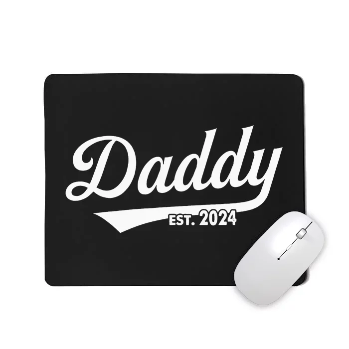 Fathers Day Gift Daddy Est. 2024 Expect Wife Daughter Mousepad