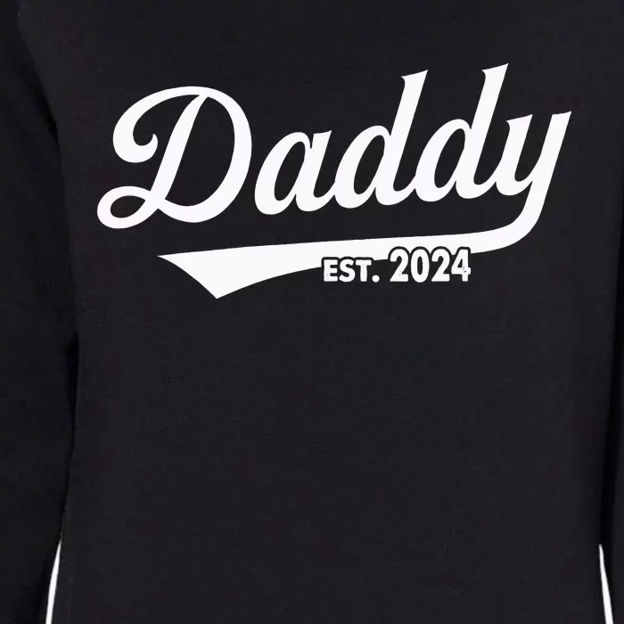 Fathers Day Gift Daddy Est. 2024 Expect Wife Daughter Womens California Wash Sweatshirt