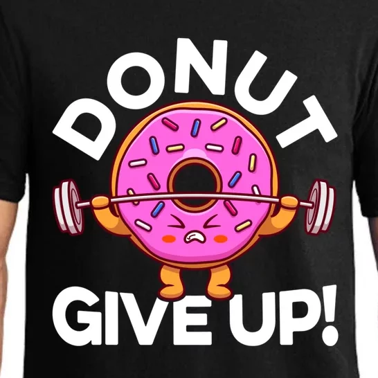 Funny Donut Give Up Workout Doughnut Day Cousin Crew Great Gift Pajama Set