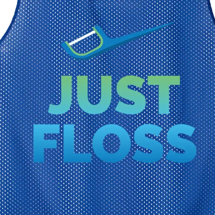 Funny Dentist Gift Just Floss Dental Assistant Hygienist Gift Mesh Reversible Basketball Jersey Tank