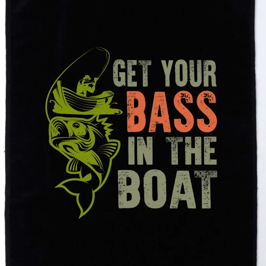 Father's Day Get Your Bass In The Boat Fishing Gift Fishing Dad Platinum Collection Golf Towel