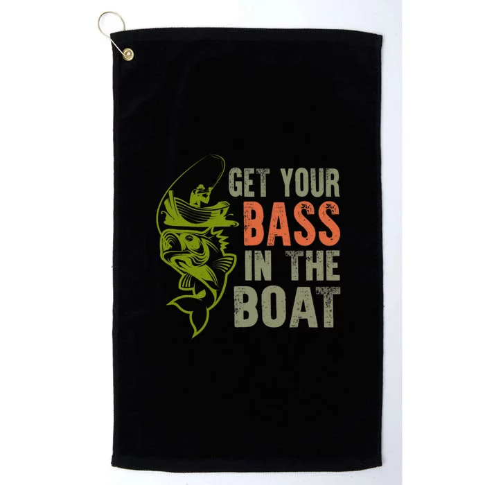 Father's Day Get Your Bass In The Boat Fishing Gift Fishing Dad Platinum Collection Golf Towel