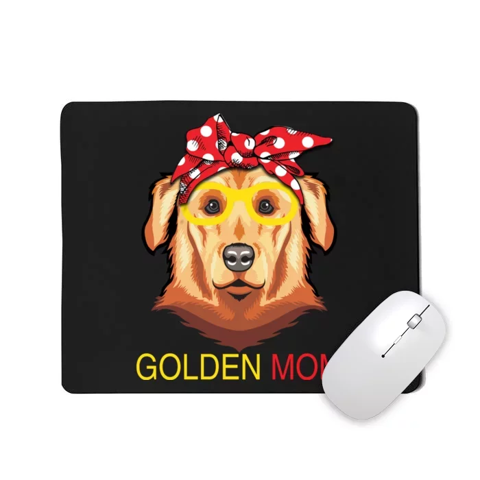 Funny Dog Golden Mom Mousepad