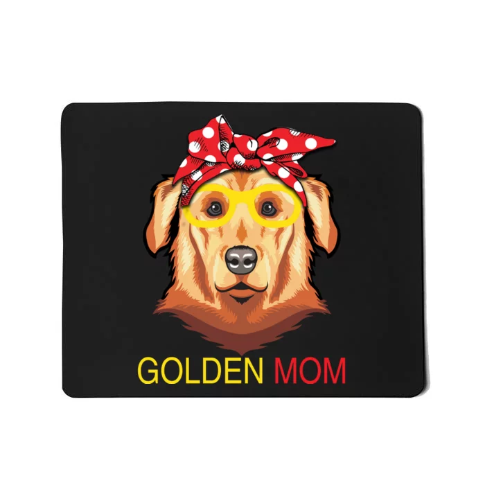 Funny Dog Golden Mom Mousepad