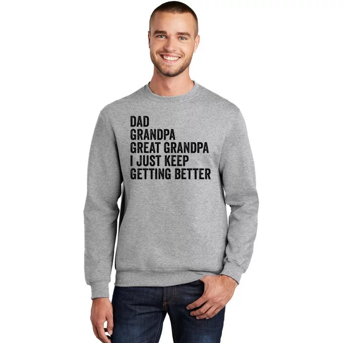 Fathers Day Grandpa from Grand Dad Great Grandfather Tall Sweatshirt