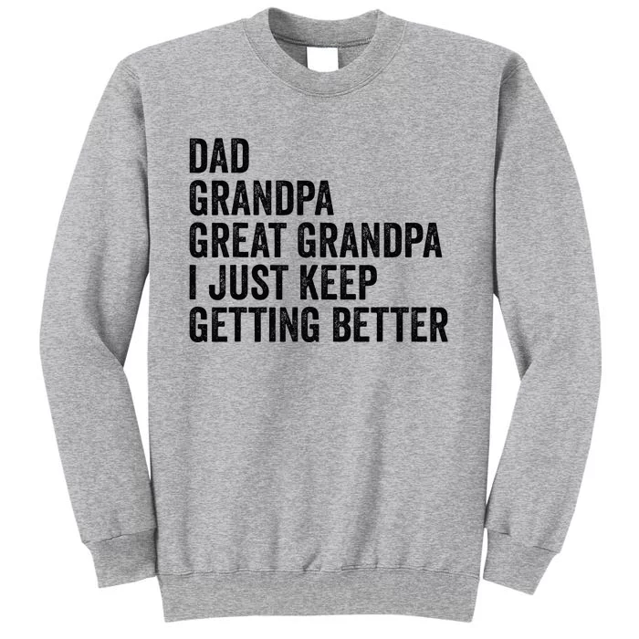 Fathers Day Grandpa from Grand Dad Great Grandfather Tall Sweatshirt