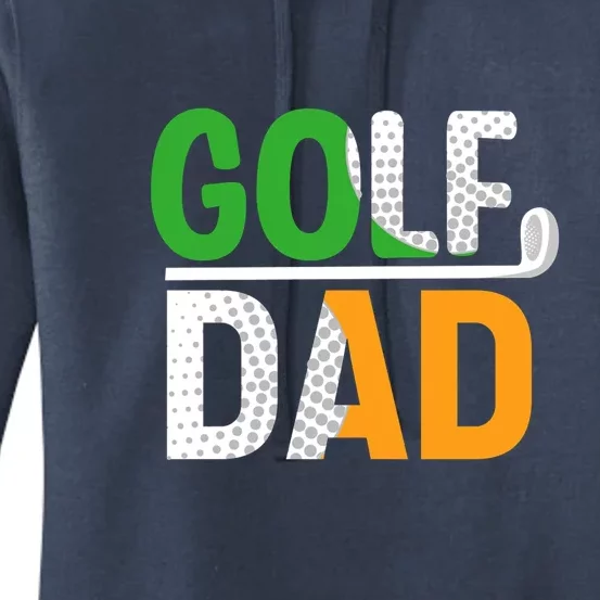 Father's Day Golf Club Funny Golf Dad Gift For Dad Women's Pullover Hoodie