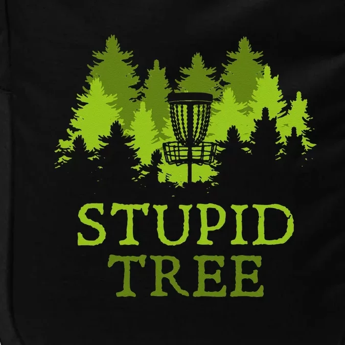 Funny Disc Golf Player Gift Stupid Tree Disc Golf Hoodie Impact Tech Backpack