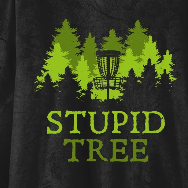 Funny Disc Golf Player Gift Stupid Tree Disc Golf Hoodie Hooded Wearable Blanket