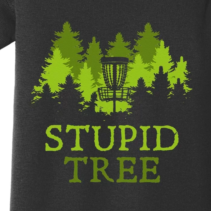 Funny Disc Golf Player Gift Stupid Tree Disc Golf Hoodie Baby Bodysuit