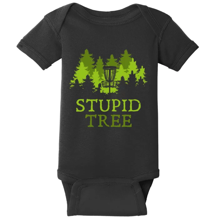 Funny Disc Golf Player Gift Stupid Tree Disc Golf Hoodie Baby Bodysuit