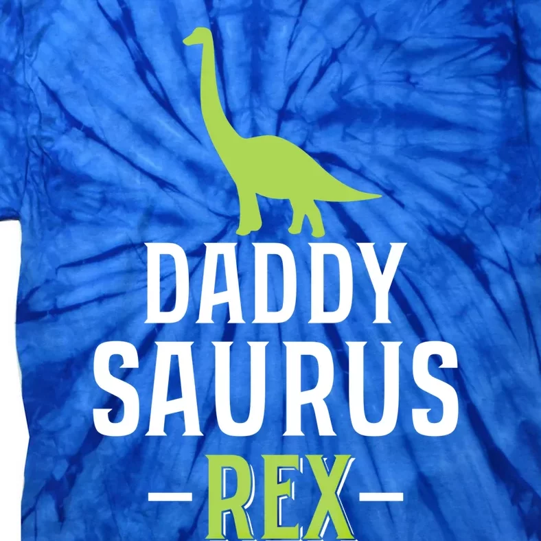 Fathers Day Greatest Best Dad Daddysaurus Rex Trex Gift Tie-Dye T-Shirt