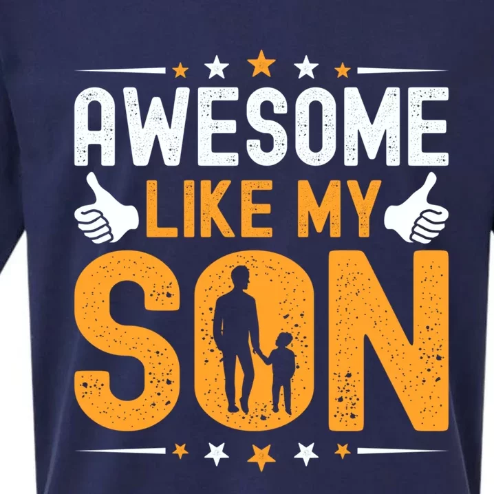 Fathers Day Greatest Best Dad Awesome Like My Son Gift Sueded Cloud Jersey T-Shirt