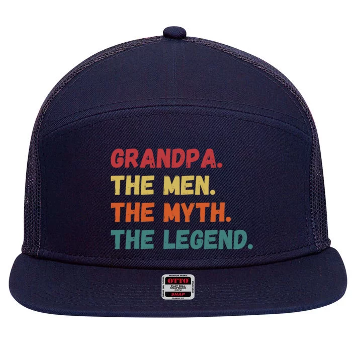 Fathers Day Gift For Grandpa The The Myth The Legend Gift 7 Panel Mesh Trucker Snapback Hat