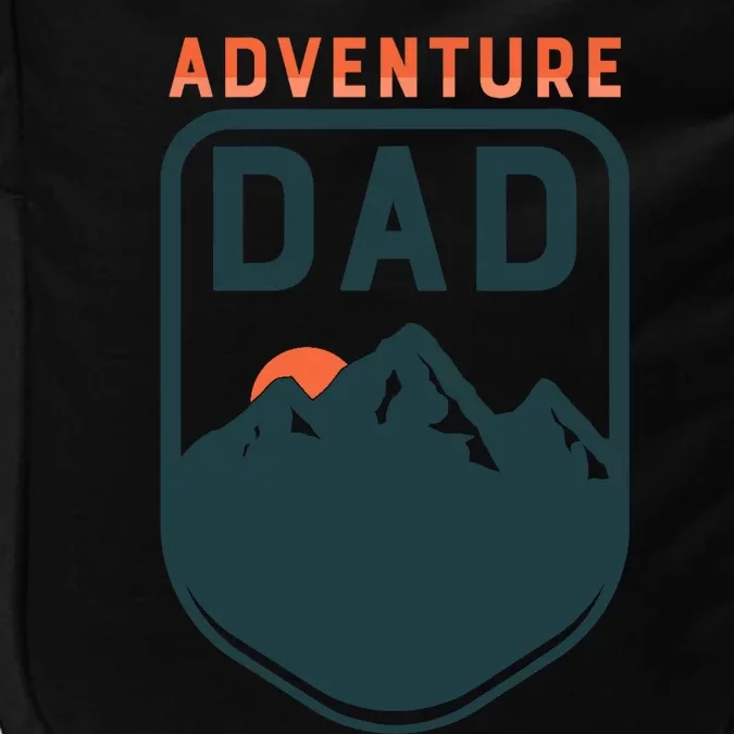 FatherS Day Gift For Dad Adventure Dad Impact Tech Backpack